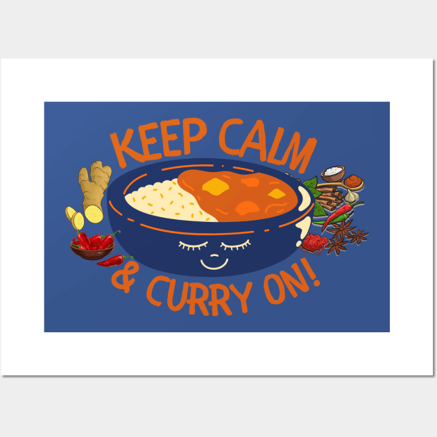 Keep Calm and Curry On Wall Art by Unique Treats Designs